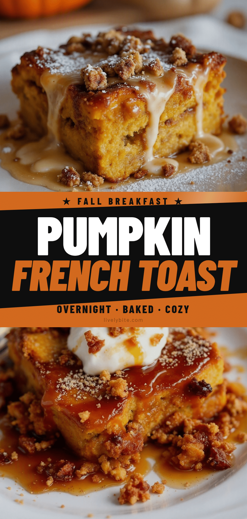 overnight pumpkin french toast bake recipe