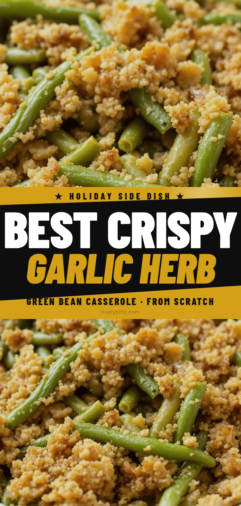 best crispy garlic herb green bean casserole recipe