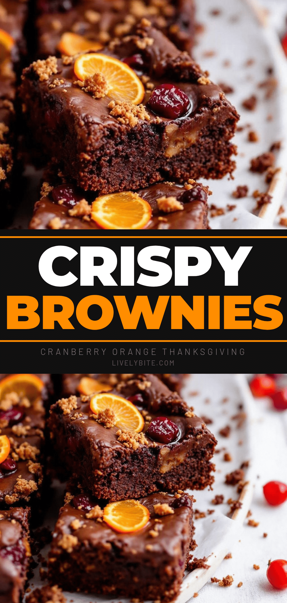 Crispy Cranberry Orange Thanksgiving Brownies recipe