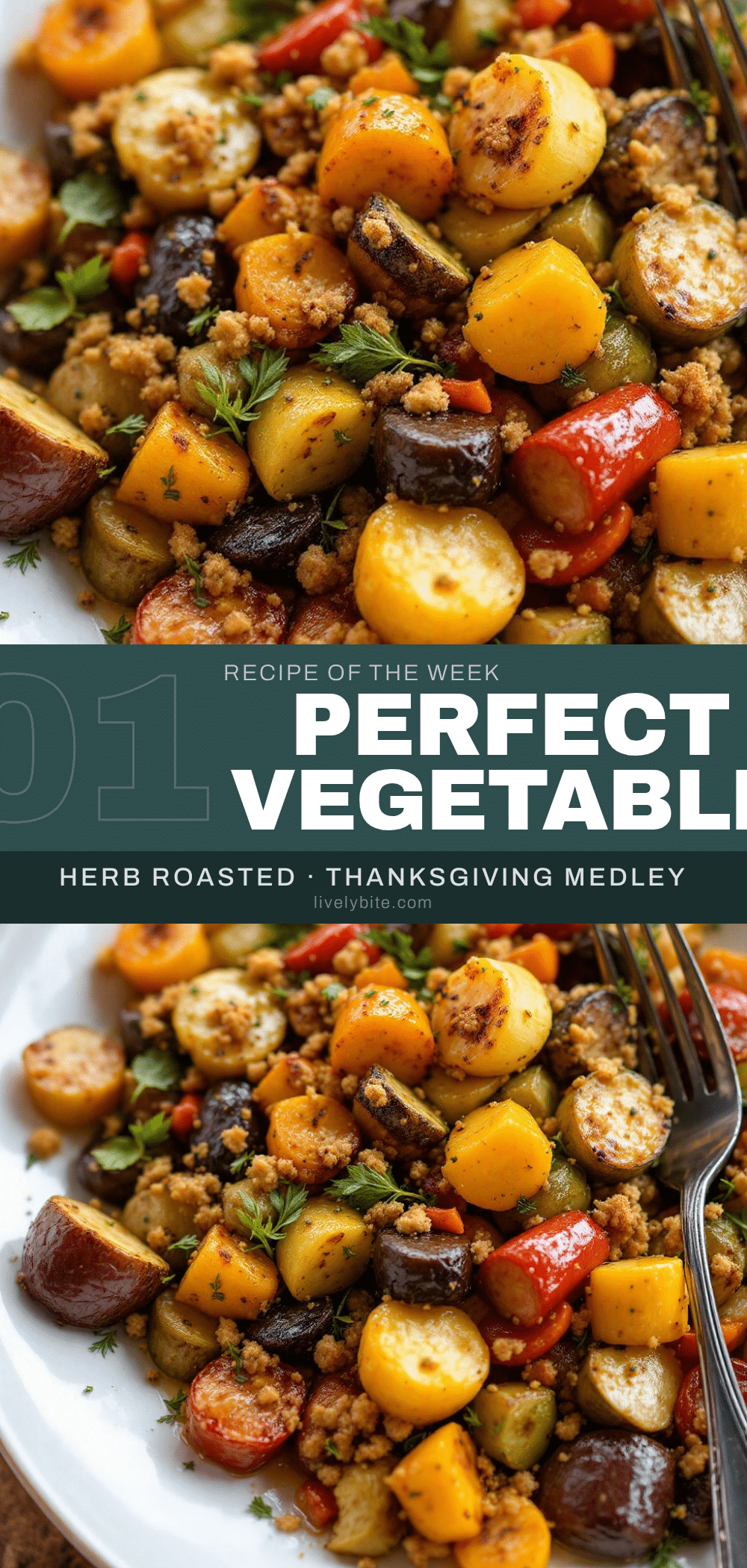 Herb Roasted Thanksgiving Vegetable Medley recipe